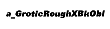 Czcionka a_GroticRoughXBkObl